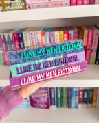 Bookmark - I Like My Men Fictional
