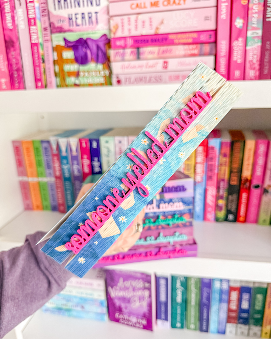 Bookmark -  Someone Yelled Mom (CURSIVE)