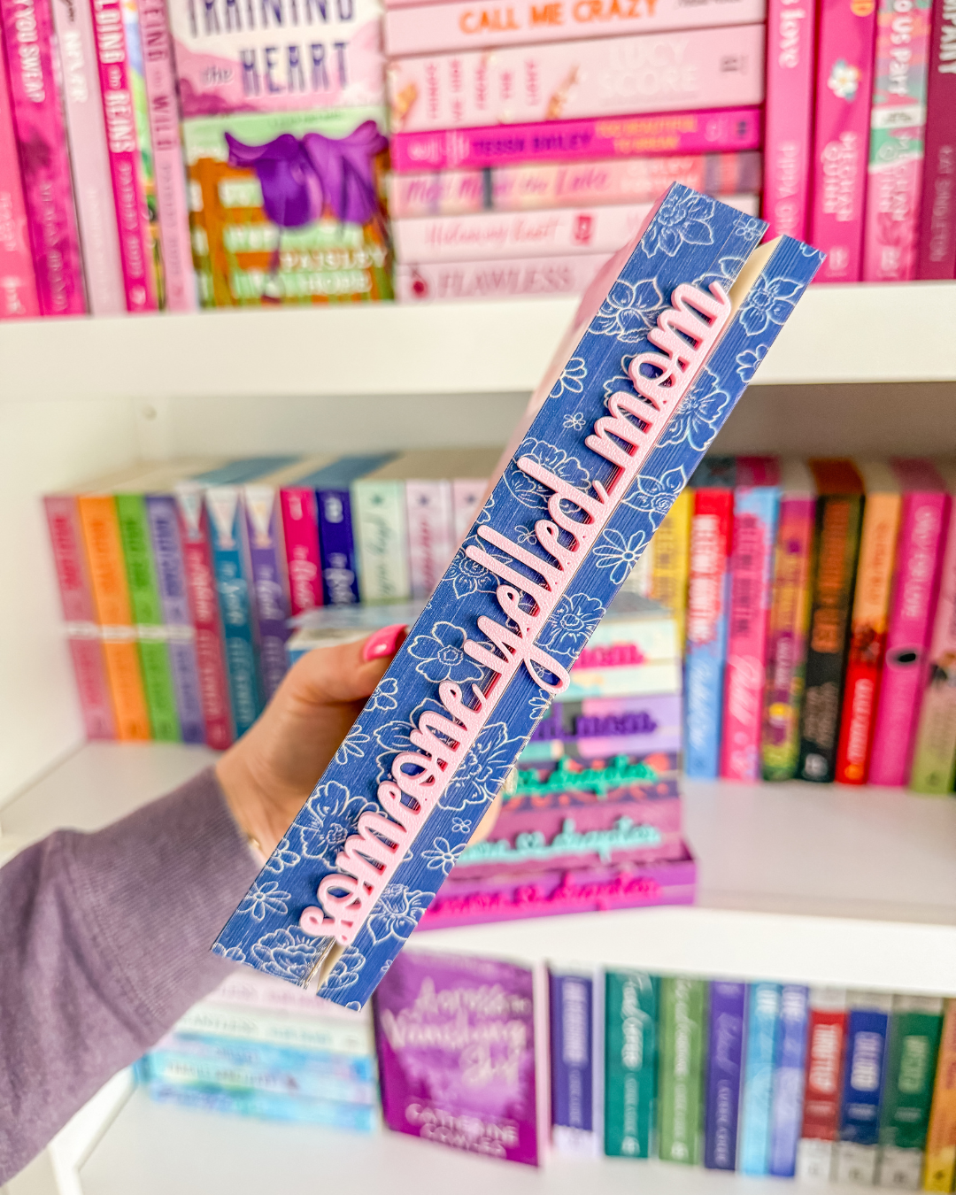 Bookmark -  Someone Yelled Mom (CURSIVE)
