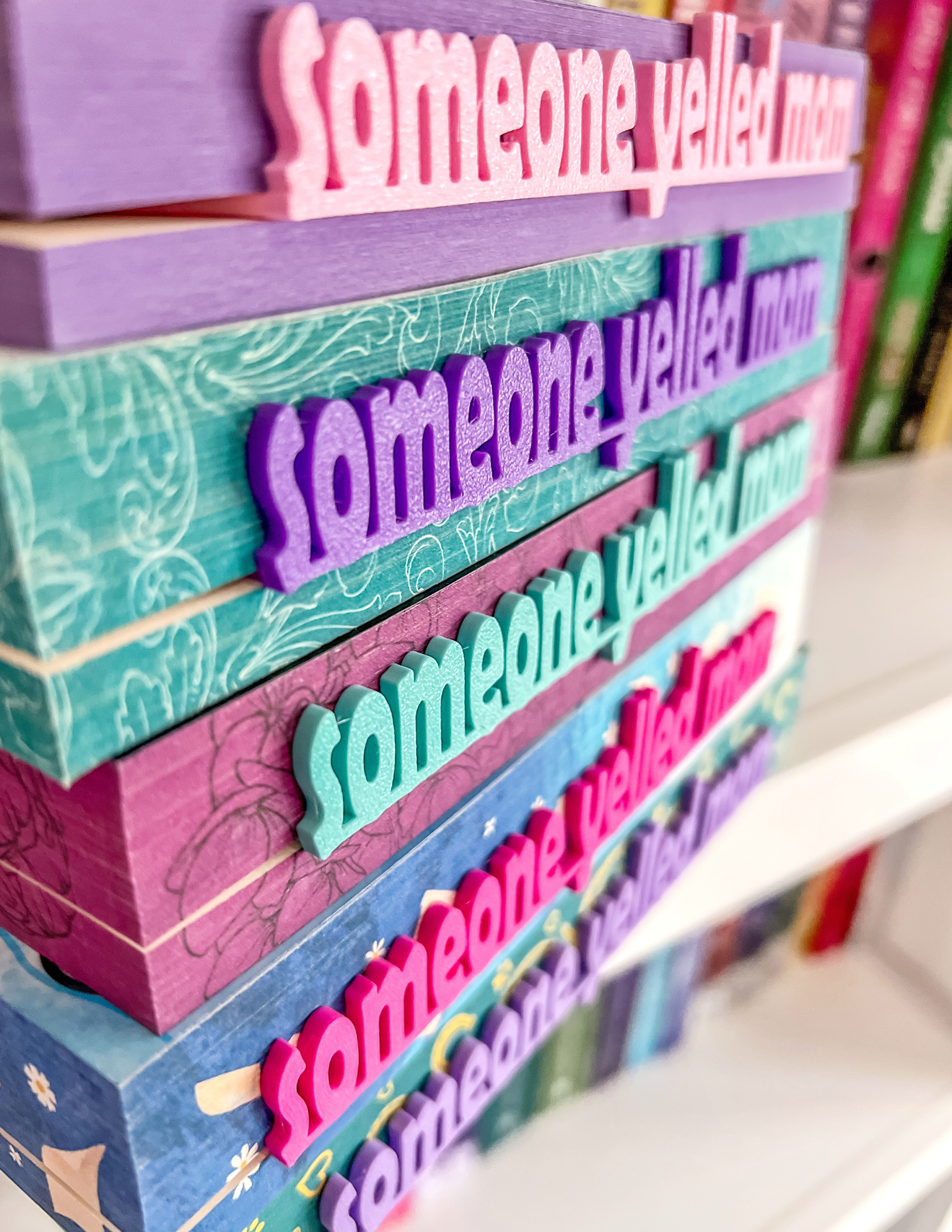 Bookmark - Someone Yelled Mom